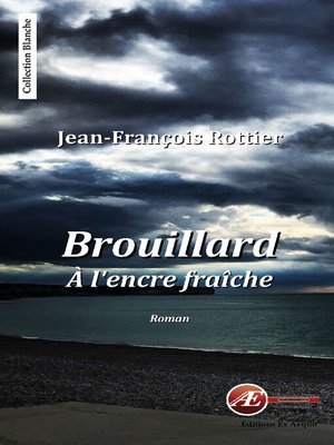 cover image of Brouillard à l'encre fraîche